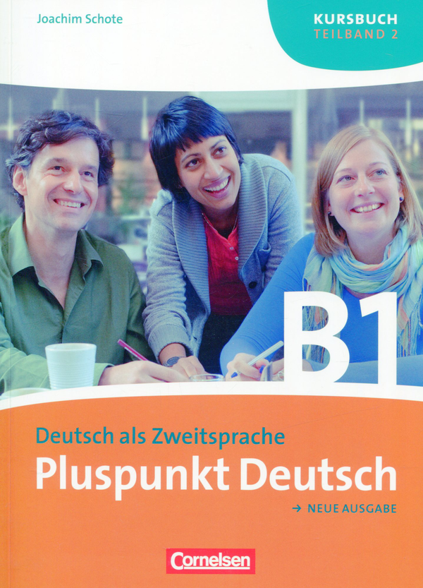 Бумажная книга «Pluspunkt Deutsch B1. Kursbuch Teilband 2. Neue Ausgabe» - фото №1