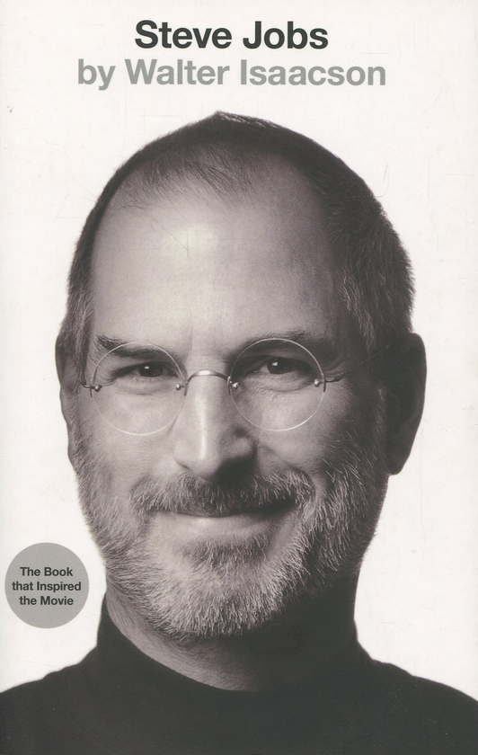 Бумажная книга «Steve Jobs: The Exclusive Biography», автор Уолтер Айзексон - фото №1