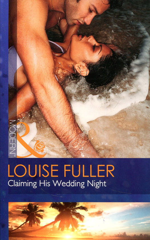 Бумажная книга «Claiming his Wedding Night», автор Луиза Фуллер - фото №1