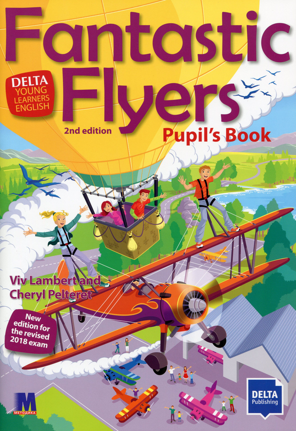 Бумажная книга «Delta Young Learners English. Fantastic Flyers. Pupil's Book», авторов Шерил Пелтерет, Вив Ламберт - фото №1