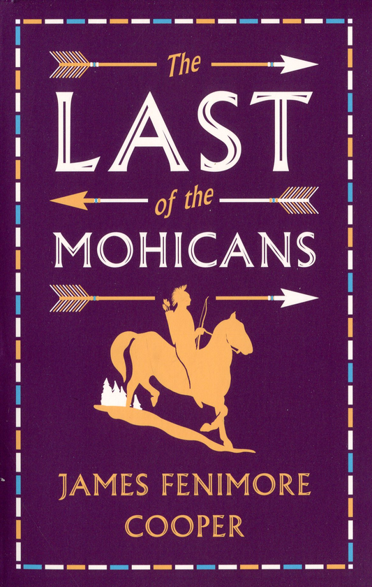 [object Object] «The Last of the Mohicans», автор Джеймс Фенімор Купер - фото №1