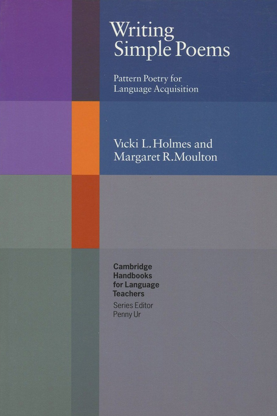 Паперова книга «Writing Simple Poems. Pattern Poetry for Language Acquisition», авторів Вікі Холмс, Маргарет Маултон - фото №1