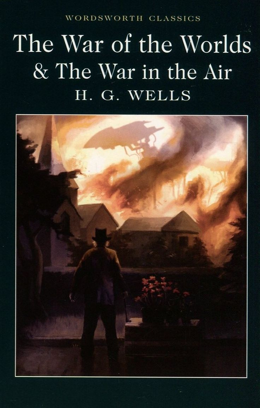 Паперова книга «The War of the Worlds & The War in the Air», автор Герберт Веллс - фото №1