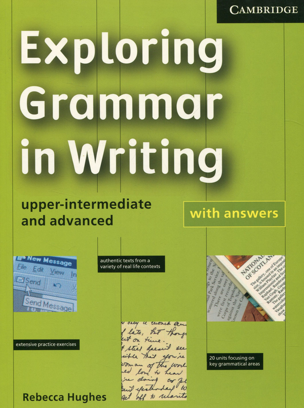 Паперова книга «Exploring Grammar in Writing. Upper-intermediate and advanced (+ answers)», автор Ребекка Хаджес - фото №1