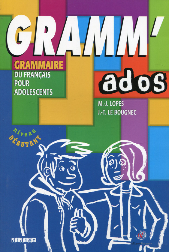 Паперова книга «Gramm' ados livre (+ corriges des exercices)», автор Мари-Жозе Лопес - фото №1