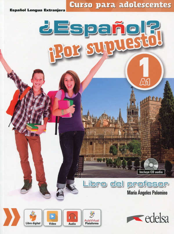 Бумажная книга «¿Español? Por supuesto! Libro del profesor 1 (+ CD)», автор Мария-Анджелес Паломино - фото №1