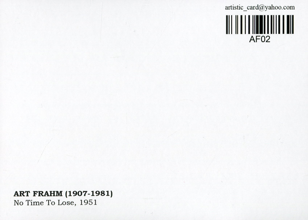 «Открытка Art Frahm — No Time To Lose, 1951 (AF02)», бренда Artistic Card - фото №1