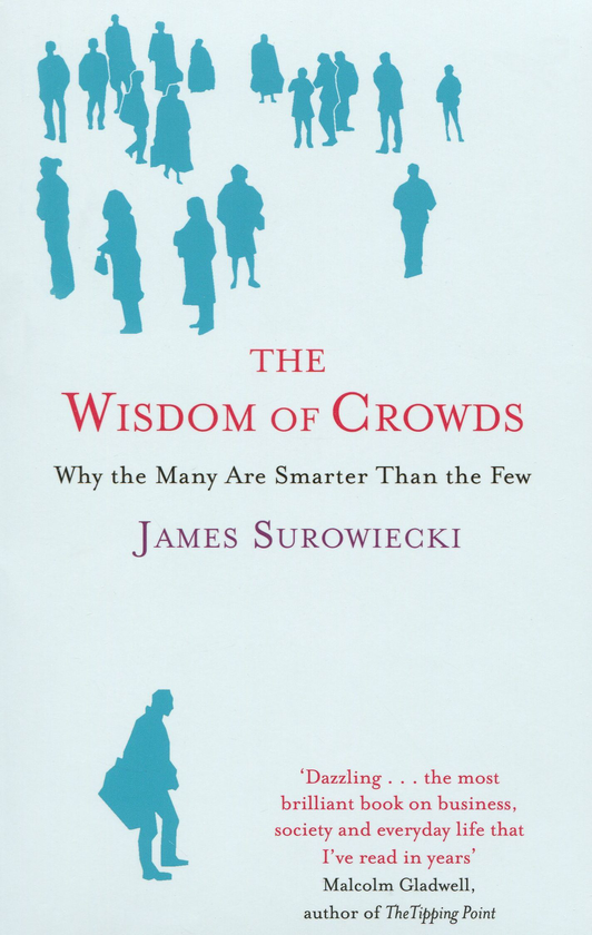 Бумажная книга «The Wisdom Of Crowds», автор Джеймс Суровецки - фото №1