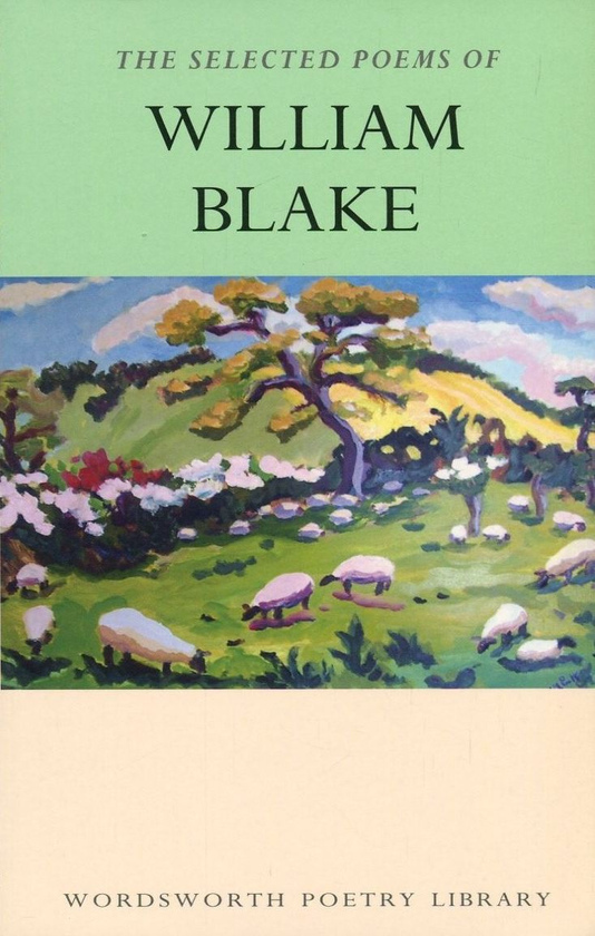 [object Object] «The Selected Poems of William Blake», автор Уільям блейк - фото №1