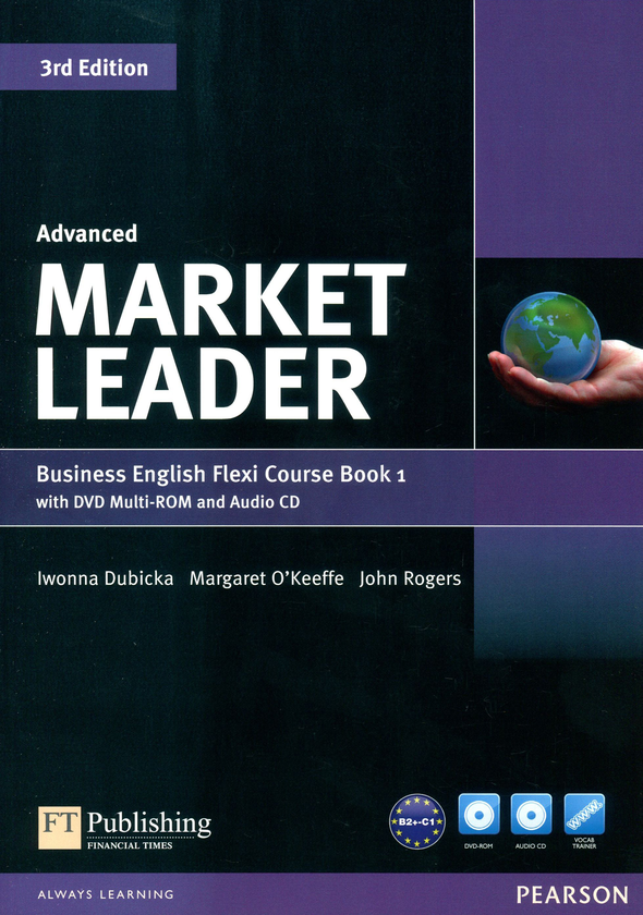[object Object] «Market Leader Advanced Flexi Course Book 1 (+ 2 CD-ROM)», авторів Джон Роджерс, Маргарет О'Кіфф, Івона Дубіцка - фото №1