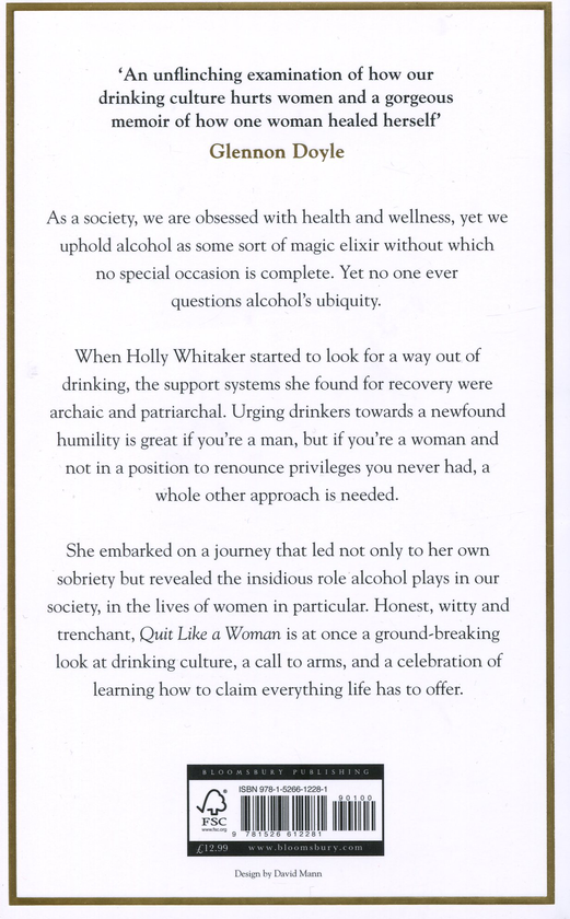 Бумажная книга «Quit Like a Woman. The Radical Choice to Not Drink in a Culture Obsessed with Alcohol», автор Холли Уайтакер - фото №1