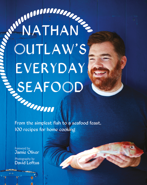 Бумажная книга «Everyday Seafood: From the simplest fish to a seafood feast, 100 recipes for home cooking», автор Натан Аутло - фото №1