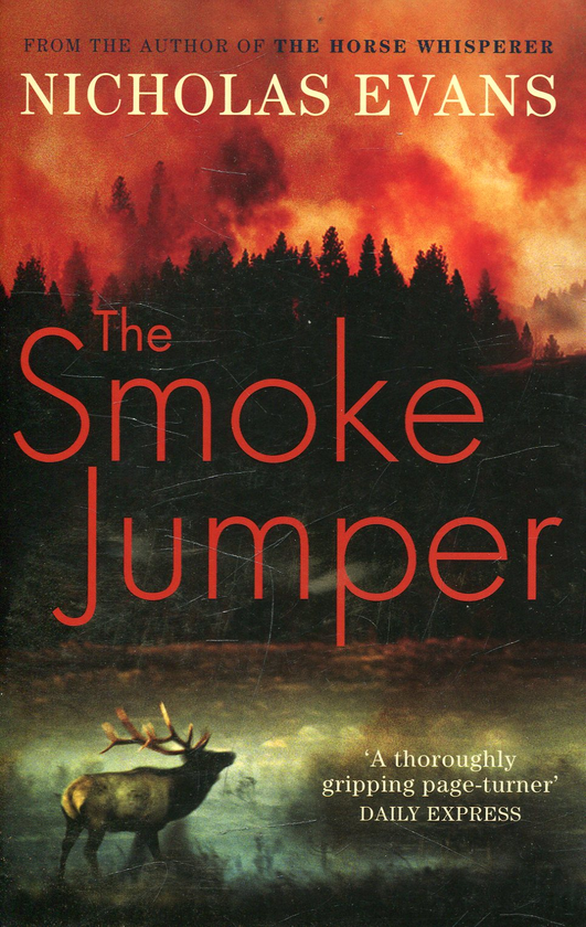 Бумажная книга «The Smoke Jumper», автор Николас Эванс - фото №1