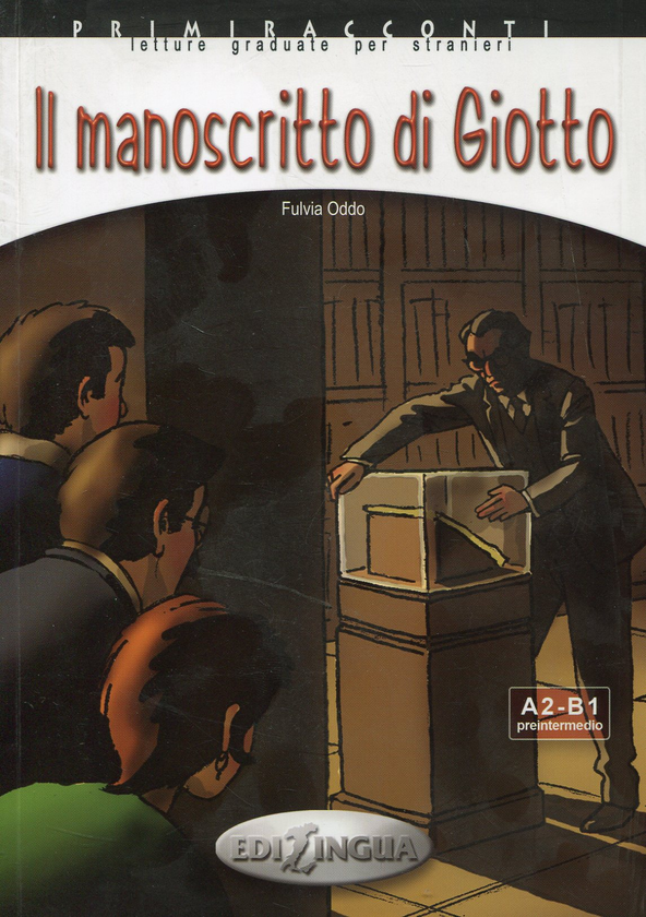 Паперова книга «Primiracconti A2-B1. Il manoscritto di Giotto (+ CD-ROM)», автор Фульвія Оддо - фото №1