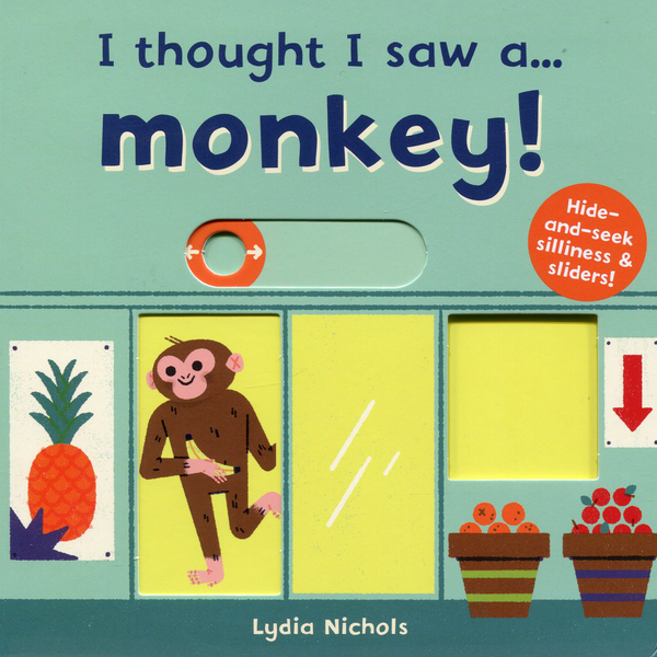 Паперова книга «I thought I saw a... Monkey!», автор Лідія Ніколз - фото №1