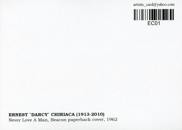  «Открытка Ernest Chiriaca — Never Love A Man, Beacon paperback cover, 1962 (EC01)», бренда Artistic Card - фото №1