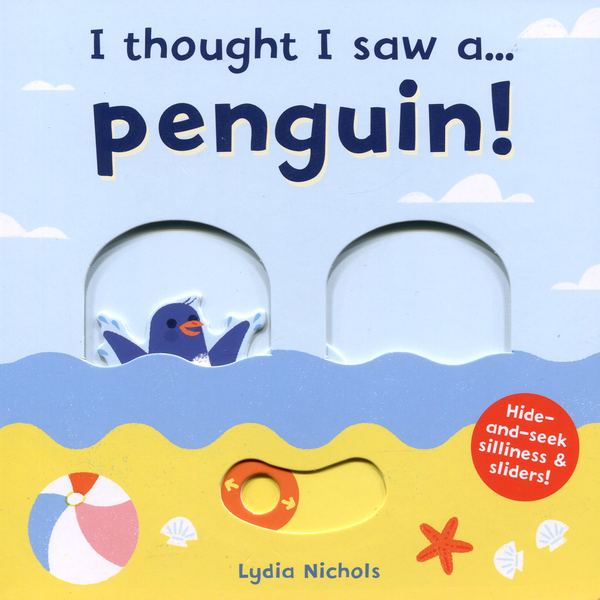 Паперова книга «I thought I saw a... Penguin!», автор Лідія Ніколз - фото №1