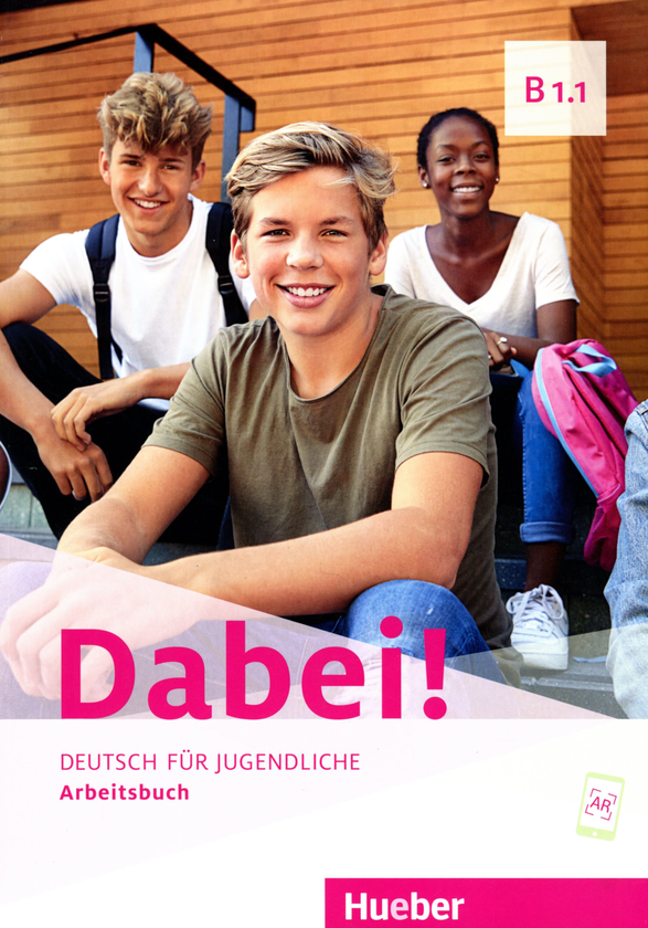 [object Object] «Dabei! B1.1 Arbeitsbuch», авторів Джозеф Альберті, Зігфрід Баттнер, Габріеле Копп - фото №1
