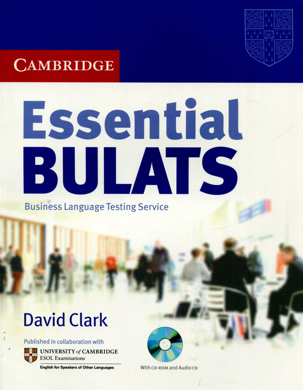 Бумажная книга «Essential Bulats. Student's Book with (+ CD)», автор Дэвид Кларк - фото №1