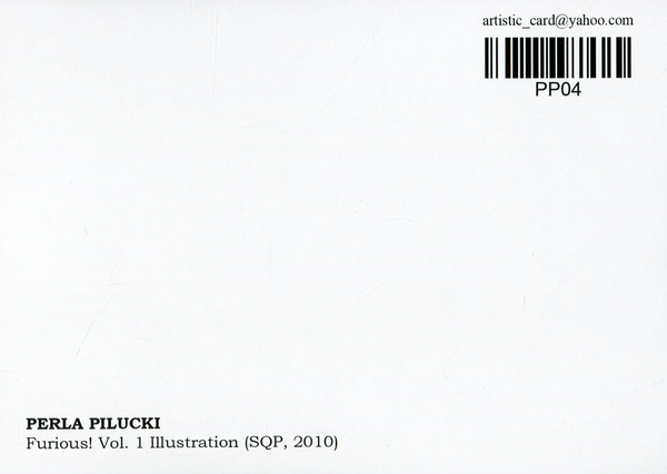 «Открытка Perla Pilucki — Furious! Vol. 1 Illustration (SQP, 2010) (PP04)», бренда Artistic Card - фото №1
