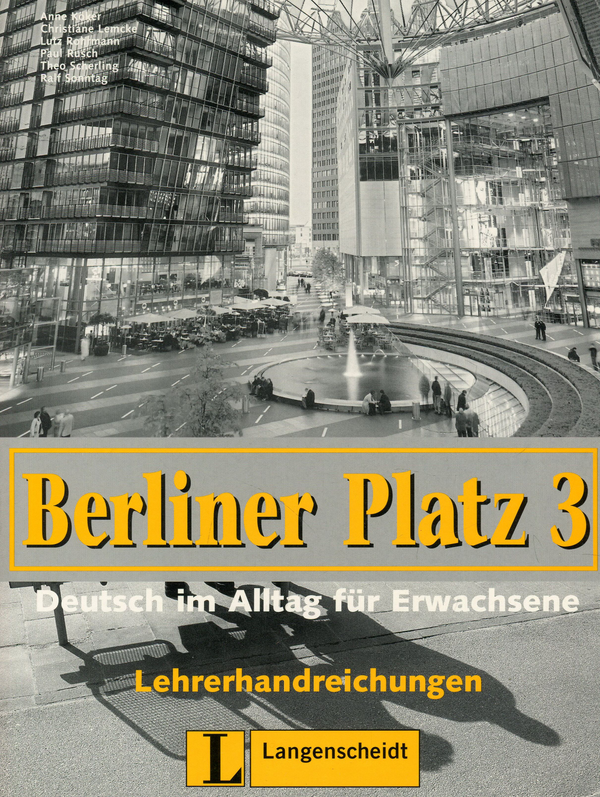 Бумажная книга «Berliner Platz 3. Lehrerhandreichungen», автор Анна Кёкер - фото №1