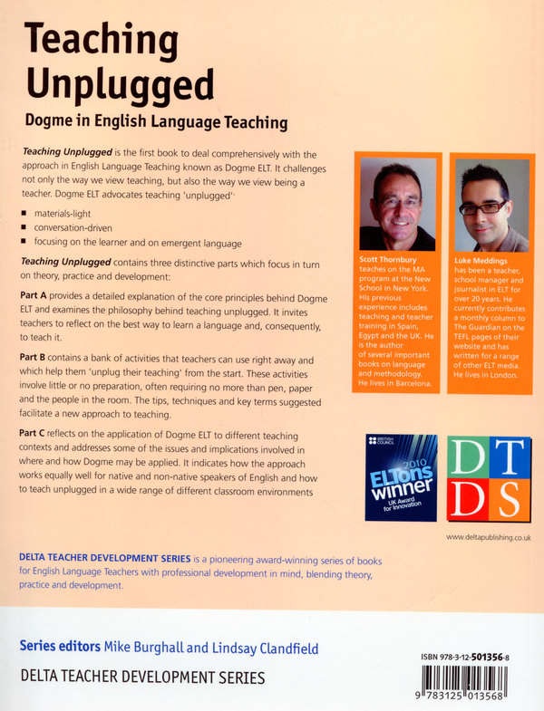 Бумажная книга «Teaching Unplugged. Dogme in English Language Teaching», авторов Скотт Торнбери, Люк Меддингс - фото №1