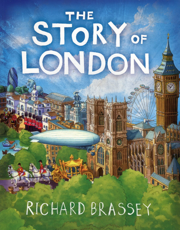 Бумажная книга «The Story of London», автор Ричард Брэсси - фото №1