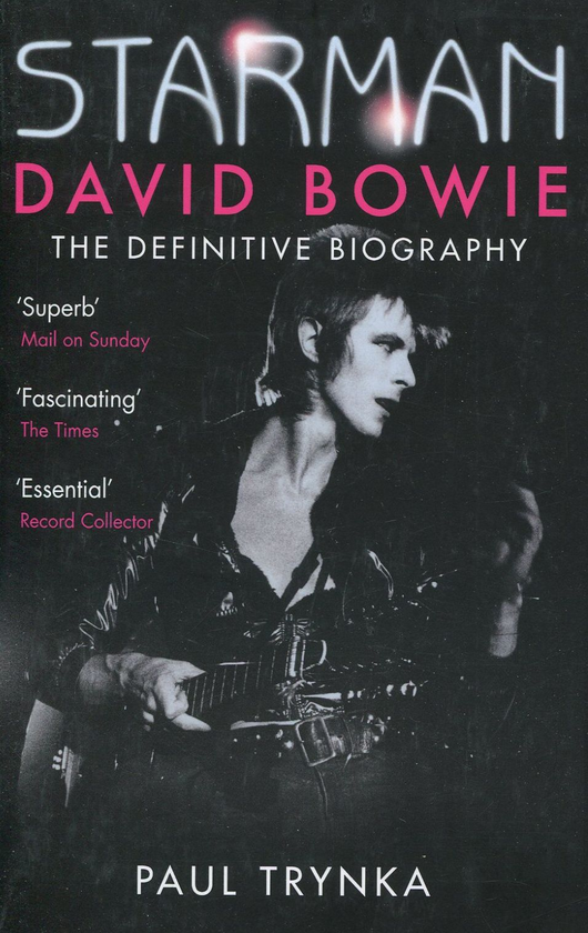 Паперова книга «Starman: David Bowie», автор Пол Тринка - фото №1