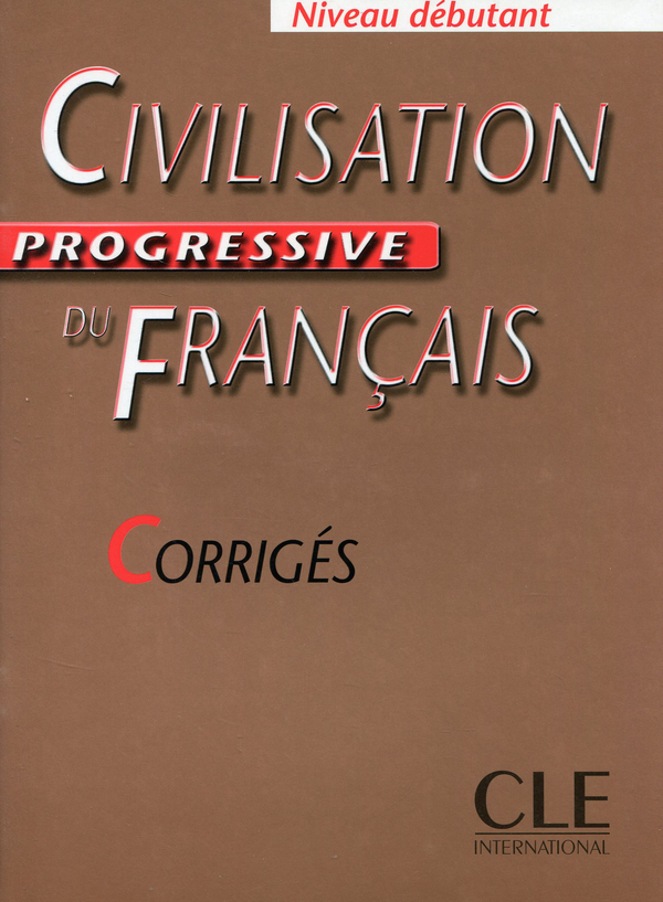 Паперова книга «Civilisation Progressive Du Francais. Corriges Debutant», автор Катерина Карло - фото №1