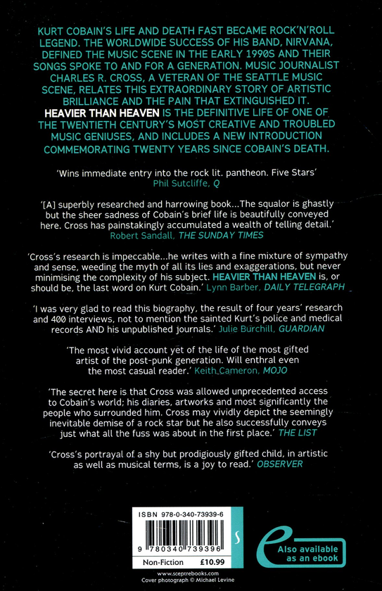 Бумажная книга «Heavier Than Heaven. The Biography of Kurt Cobain», автор Чарльз Р. Кросс - фото №1