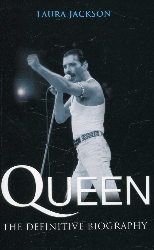 Бумажная книга «Queen: The Definitive Biography», автор Лора Джексон - фото №1