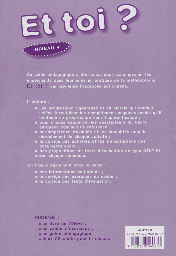 Бумажная книга «Et Toi? Niveau 4. Guide Pedagogique», автор Мари-Жозе Лопес - фото №1