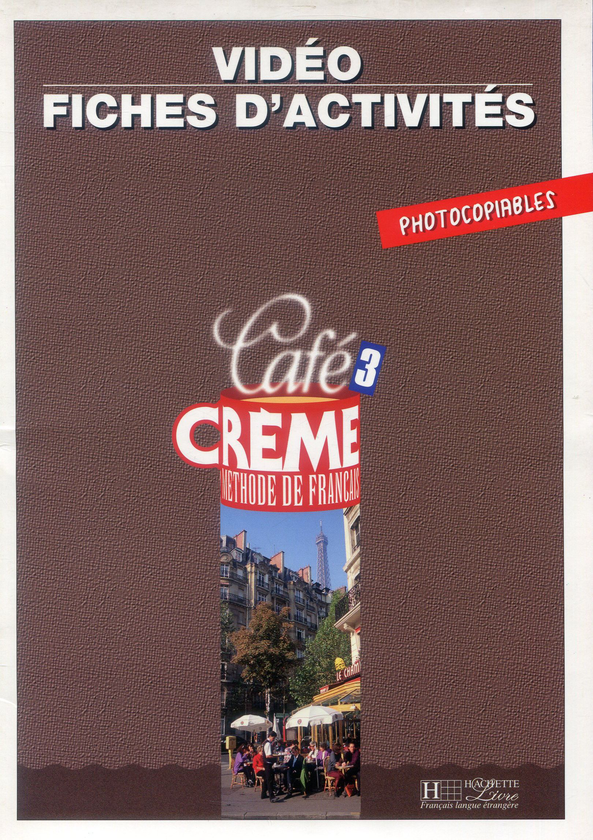 Бумажная книга «Cafe Creme 3. Fiches d'activites. Photocopiables», автор Женевьева Бараона - фото №1