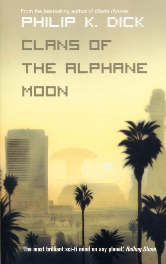 Бумажная книга «Clans of the Alphane Moon», автор Филип К. Дик - фото №1
