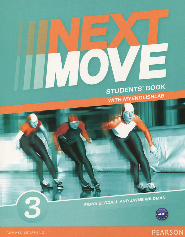 [object Object] «Next Move 3 Students' Book (+ MyLab Pack)», авторів Джейн Вайлдман, Фіона Беддал - фото №1