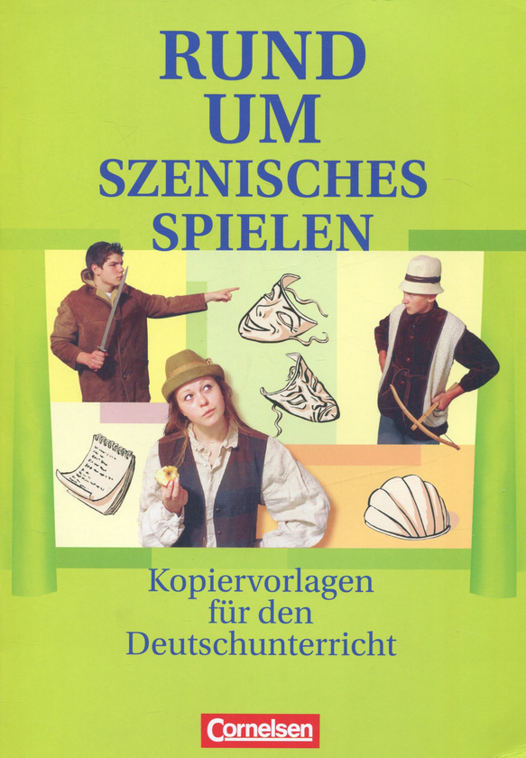 Паперова книга «Rund um szenisches Spielen. Kopiervorlagen fur den Deutschunterrichnt» - фото №1