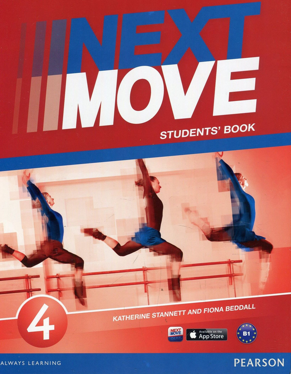 [object Object] «Next Move 4. Students' Book», авторів Кетрін Станнетт, Фіона Беддал - фото №1