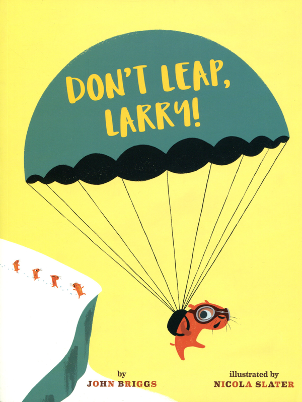 Бумажная книга «Don't Leap, Larry! », автор Джон Бриггс - фото №1