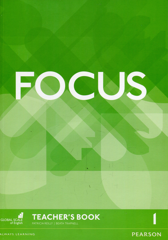 Бумажная книга «Focus 1 Teacher's Book (+ CD)», авторов Патриция Рейли, Беата Трапнелл - фото №1
