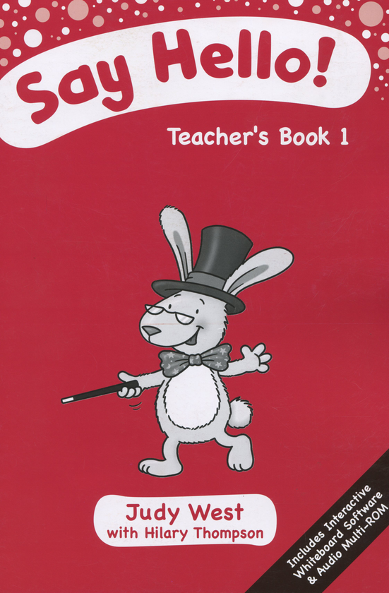 Бумажная книга «Say Hello! Teacher's Book 1», авторов Джуди Вест, Хилари Томпсон - фото №1