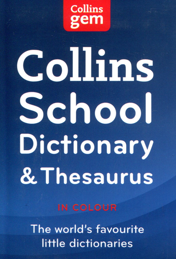 Паперова книга «Collins School Dictionary and Thesaurus» - фото №1