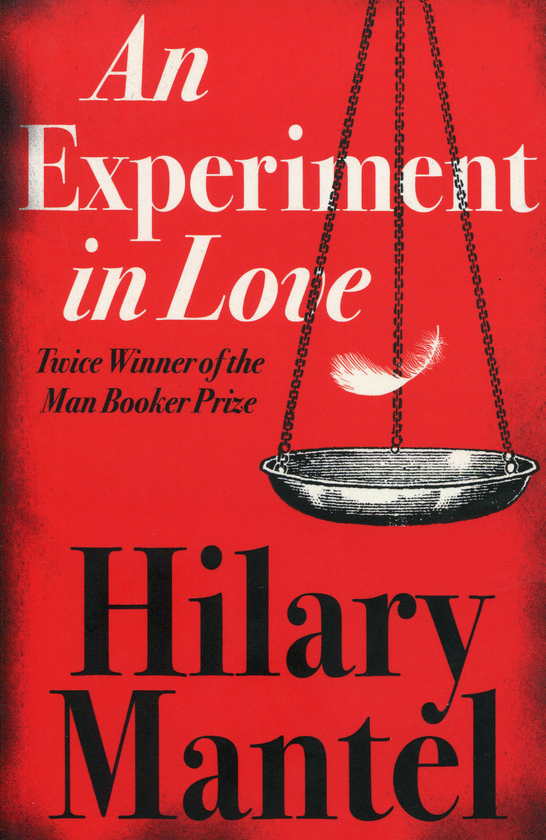 Паперова книга «An Experiment in Love», автор Гіларі Мантел - фото №1