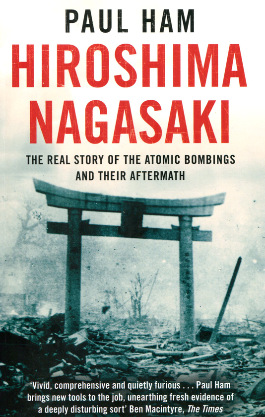 Бумажная книга «Hiroshima Nagasaki», автор Пол Хэм - фото №1