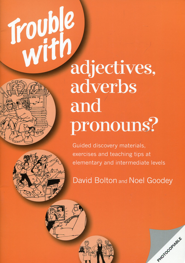 [object Object] «Trouble with Adjectives: Guided Discovery Materials, Exercises and Teaching Tips at Elementary and Intermediate Levels», авторів Ноель Гуді, Девід Болтон - фото №1
