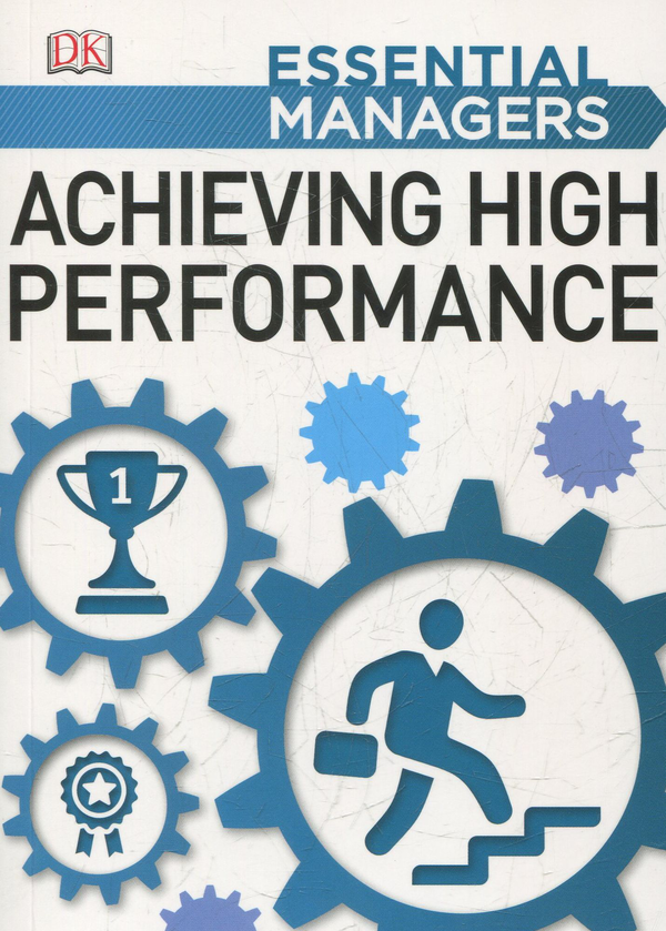Паперова книга «Achieving High Performance», авторів Майк Борн, Піппа Борн - фото №1