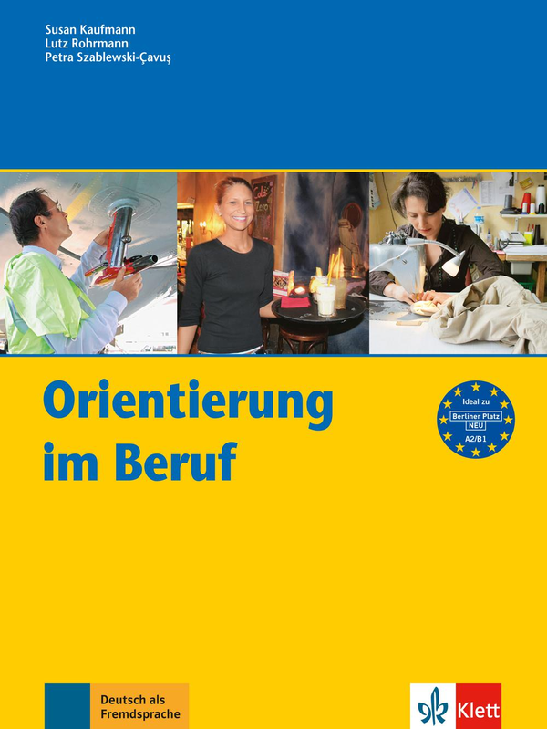 Паперова книга «Orientierung im Beruf. Erfolgreich handeln im Beruf», авторів Сюзан Кауфманн, Лутц Рорманн, Петра Заблевскі-Кавюс - фото №1