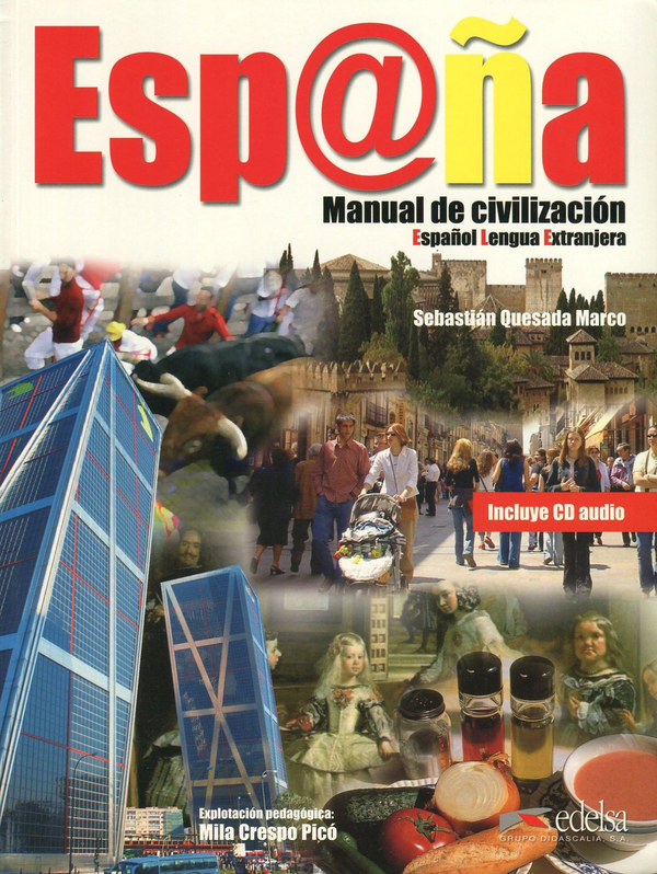 Бумажная книга «Espana. Manual de Civilizacion (+ CD-ROM)», автор Себастьян Кесада Марко - фото №1