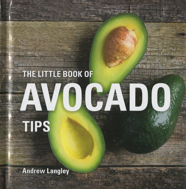 Бумажная книга «The Little Book of Avocado Tips», автор Эндрю Лэнгли - фото №1