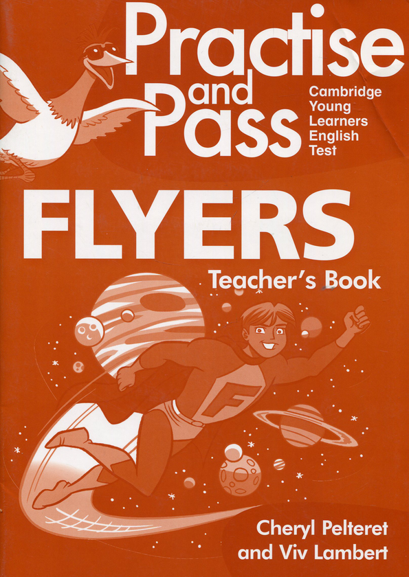 Паперова книга «Practise & Pass Flyer Teachers Guide (+ CD-ROM)», автор Вив Ламберт - фото №1