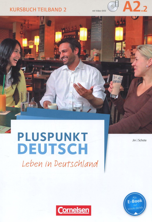 [object Object] «Pluspunkt Deutsch. Leben in Deutschland. Teilband A2.2 Kursbuch (+ Video-DVD)», авторів Фридеріке Джин, Іоахим Шоте - фото №1